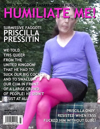 Another sissy want to be exposed priscilla pressitin