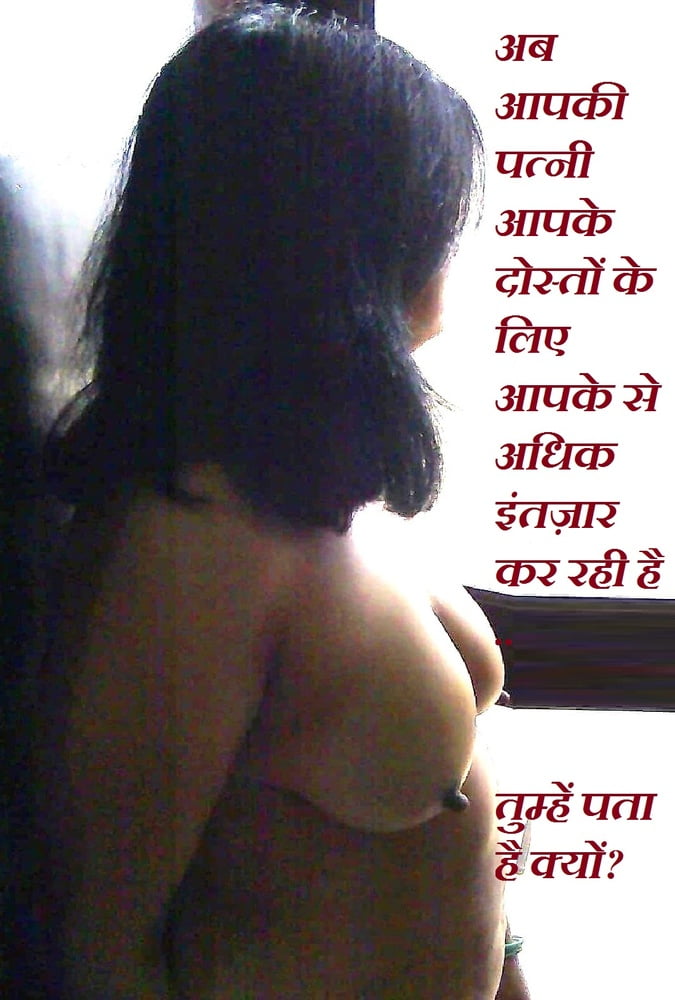 Indian Wife Hindi Cuckold Captions-sharing for bhabhi lover