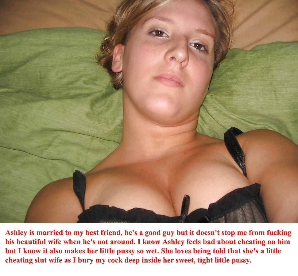 captions for beautiful Miss Ashley Slut pict gal