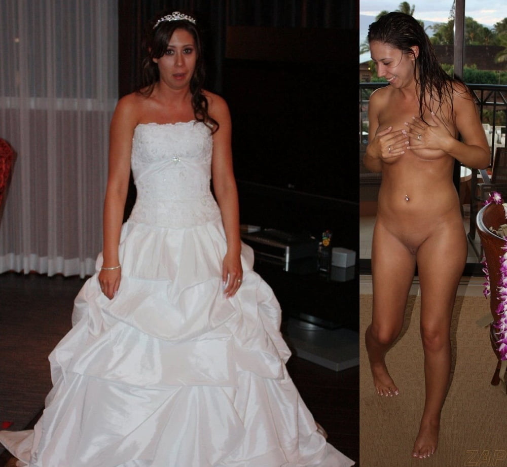 XXX Pics of brides dressed and naked Sex Album.