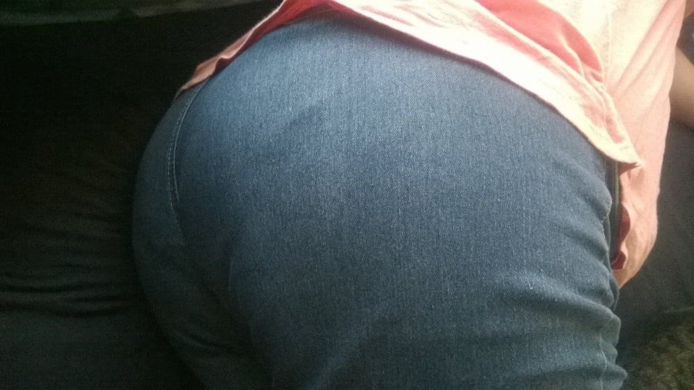 Wives big ass in tight jeans